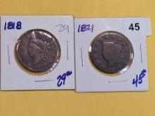 1818 and 1821 Coronet Head large Cents