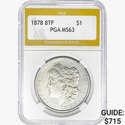 1878 8TF Morgan Silver Dollar PGA MS63