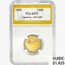 1995 Yugoslavia .2257oz Gold 150 Dinara PGA MS70