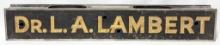 Dr. L.A. Lambert Smaltz / Neon Metal Sign