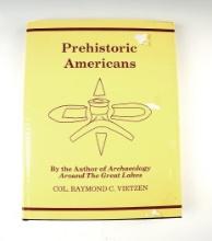 Hardback Book: Prehistoric Americans by Col. Raymond C. Vietzen.