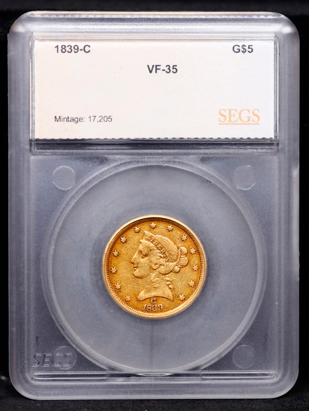 ***Auction Highlight*** 1839-c Gold Liberty Half Eagle Charlotte 5 Graded vf35 By SEGS (fc)