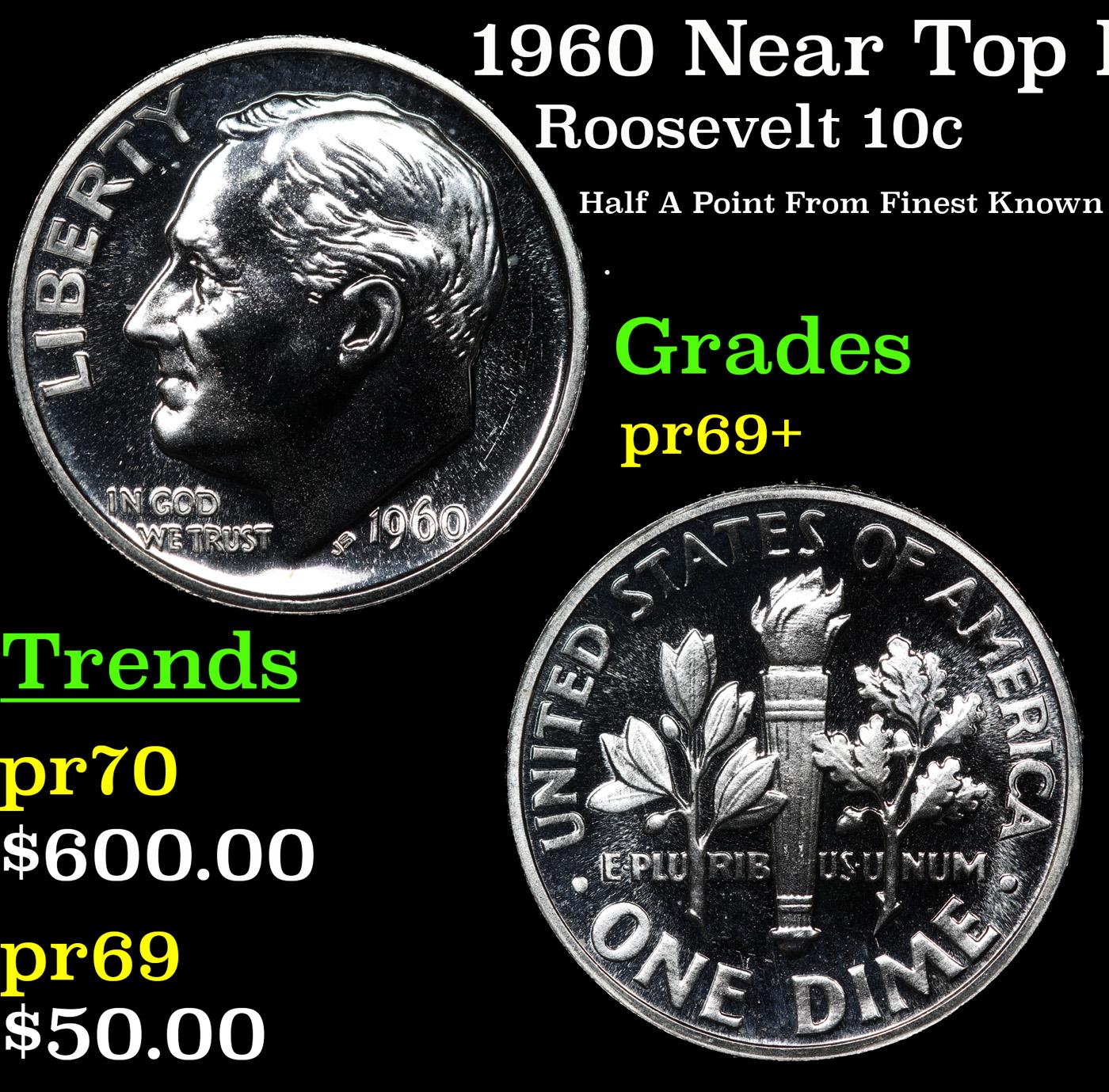 Proof 1960 Roosevelt Dime Near Top Pop! 10c Graded pr69+ BY SEGS