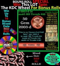 INSANITY The CRAZY Penny Wheel 1000s won so far, WIN this 2003-d BU RED roll get 1-10 FREE
