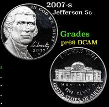 Proof 2007-s Jefferson Nickel 5c Grades GEM++ Proof Deep Cameo