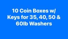 10 Coin-Boxes w/ Keys for 35, 40, 50 & 60lb Washers